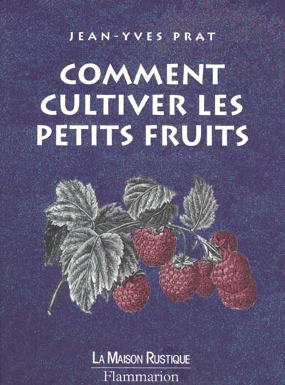 Front cover_Comment cultiver les petits fruits
