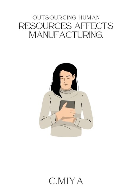 Front cover_Outsourcing human resources affects manufacturing