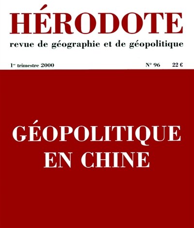 Couverture_H&eacute;rodote, n&deg;96. G&eacute;opolitique en Chine