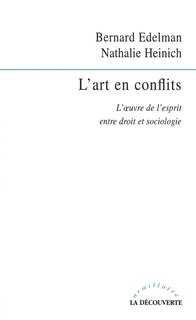 Front cover_L'art en conflits : l'oeuvre de l'esprit entre droit et sociologie
