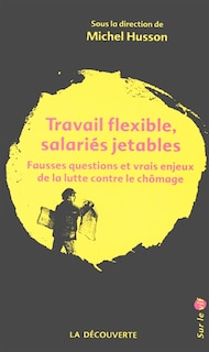 Couverture_Travail flexible, salari&eacute;s jetables