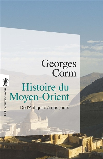 Front cover_Histoire du Moyen-Orient : de l'Antiquité à nos jours