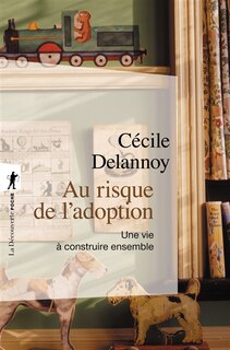 Front cover_Au risque de l'adoption : une vie à construire ensemble