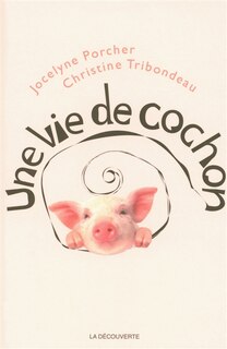 Front cover_Une vie de cochon