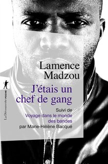 Front cover_J'étais un chef de gang ; Voyage dans le monde des bandes