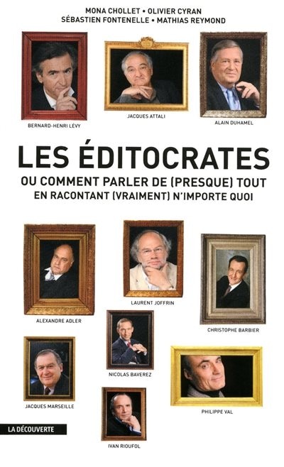 Front cover_Les éditocrates ou Comment parler de (presque) tout en racontant (vraiment) n'importe quoi