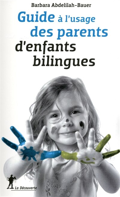 Couverture_Guide &agrave; l'usage des parents d'enfants bilingues