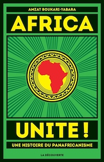 Front cover_Africa unite! Histoire du panafricanisme