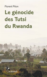Front cover_Le génocide des Tutsi du Rwanda