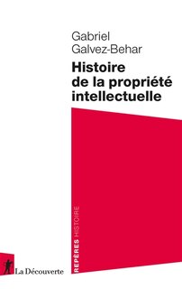 Couverture_Histoire de la propriété intellectuelle