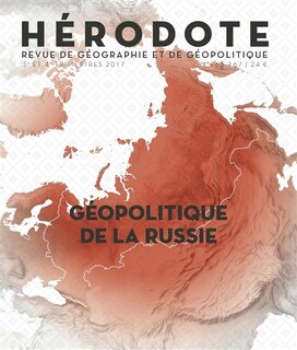 Couverture_H&eacute;rodote, n&deg;166-167. G&eacute;opolitique de la Russie