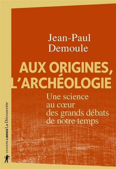 Couverture_Aux origines, l'archéologie