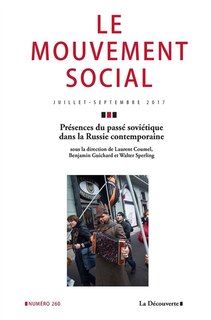 Front cover_Mouvement social (Le), n°260. Présences du passé soviétique dans la Russie contemporaine