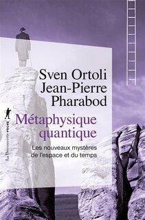 Front cover_Métaphysique quantique : les nouveaux mystères de l'espace et du temps