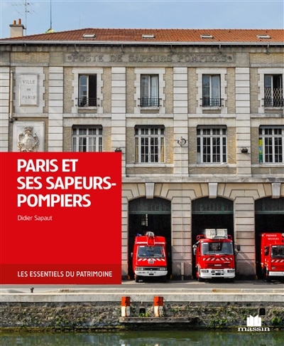 Front cover_Paris Et Ses Sapeurs-pompiers