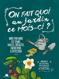 Couverture_On fait quoi au jardin ce mois-ci ?