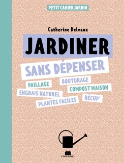 Front cover_Jardiner sans dépenser