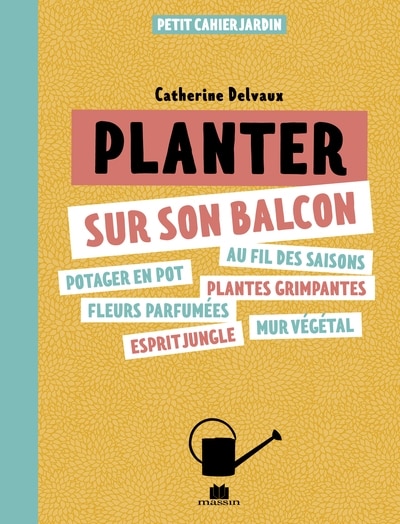 Front cover_Planter sur son balcon