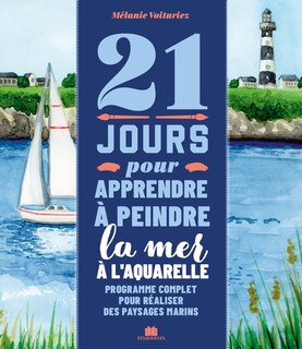 Front cover_21 jours pour apprendre à peindre la mer à l'aquarelle