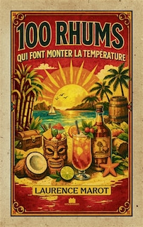 Front cover_100 rhums du monde - &agrave; tester absolument