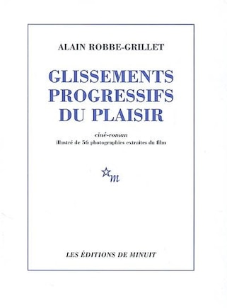 Glissements progressifs du plaisir : ciné-roman