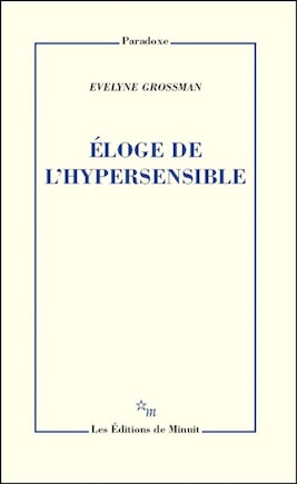 Eloge de l'hypersensible