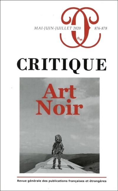 Couverture_Critique, n°876-878. Art noir