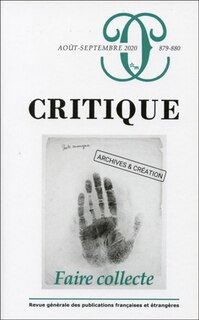 Front cover_Critique, n°879-880. Faire collecte : archives & création