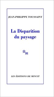 Front cover_La disparition du paysage