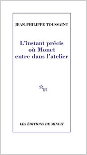 Couverture_L'instant précis où Monet entre dans l'atelier