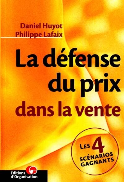 Front cover_La défense du prix dans la vente : les 4 scénarios gagnants