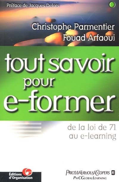 Front cover_Tout savoir pour e-former : de la loi de 71 au e-learning