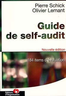 Front cover_Guide de self-audit : 184 items d'évaluation : pour identifier et maîtriser les risques dans son organisation... ou créer un audit interne