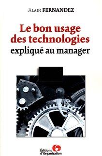 Front cover_Le bon usage des technologies expliqué au manager