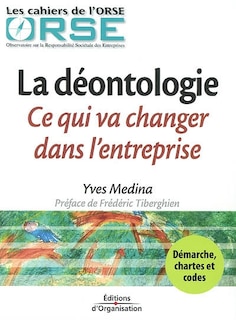 Front cover_La déontologie change tout dans l'entreprise