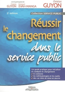 Couverture_Réussir le changement dans le service public