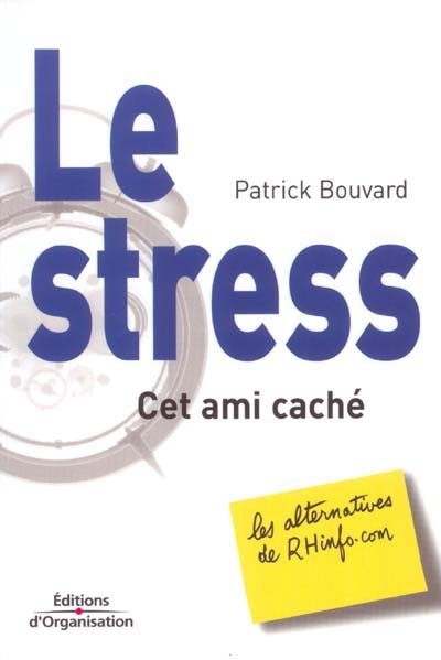Couverture_Le stress, cet ami cach&eacute;