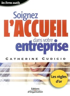 Front cover_Soignez l'accueil dans votre entreprise