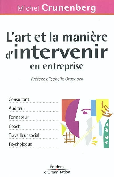 Front cover_L' art et la mani&egrave;re d'intervenir en entreprise