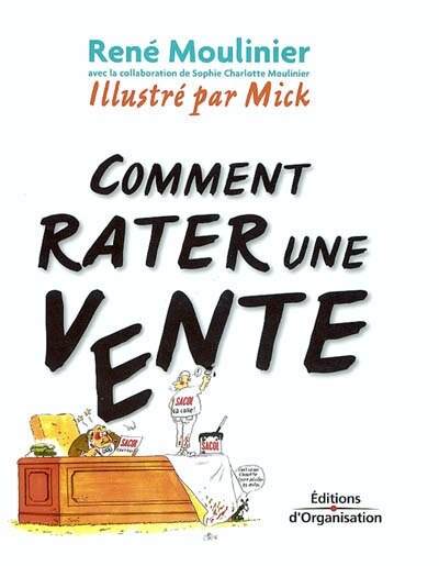 Comment rater une vente