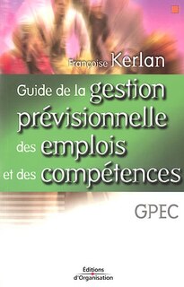 Front cover_Guide de la gestion prévisionnelle des emplois et des compétences : GPEC