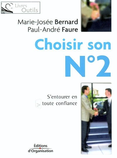 Front cover_Choisir son n° 2 : s'entourer en toute confiance