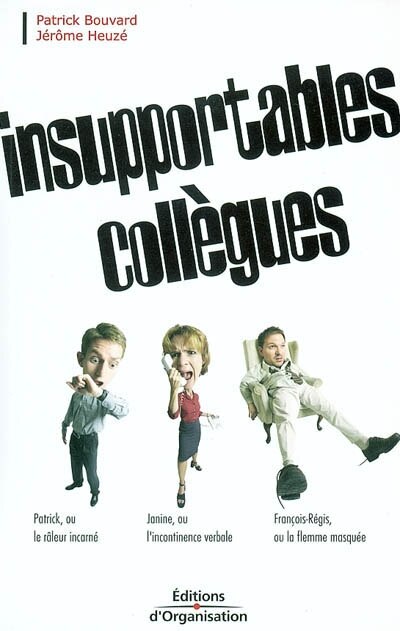 Couverture_Insupportables coll&egrave;gues !