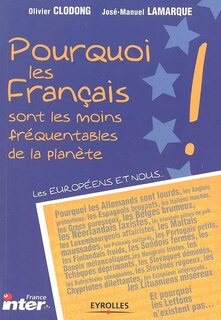 Front cover_Pourquoi les Français sont les moins fréquentables de la planète