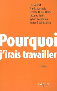 Front cover_Pourquoi j'irais travailler
