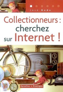 Couverture_Collectionneurs : cherchez sur Internet !