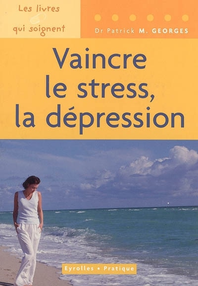 Couverture_Vaincre le stress, la dépression