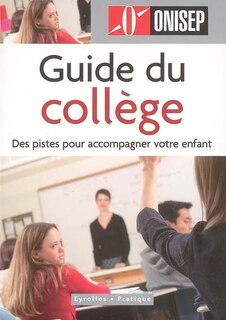 Couverture_Guide du collège : des pistes pour accompagner votre enfant