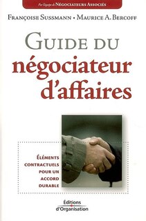 Front cover_Guide du négociateur d'affaires : éléments contractuels pour un accord durable