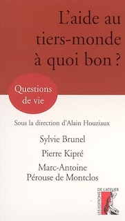 Front cover_L' aide au tiers-monde, à quoi bon ?